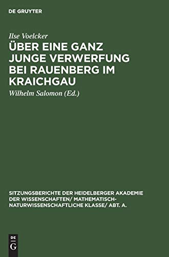 Über eine ganz junge Verwerfung bei Rauenberg im Kraichgau (Sitzungsberichte der Heidelberger Akademie der Wissenschaften/ Mathematisch-Naturwissenschaftliche Klasse/ Abt. A., 1924, 10)