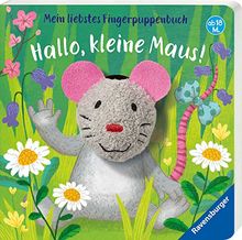 Mein liebstes Fingerpuppenbuch: Hallo, kleine Maus!