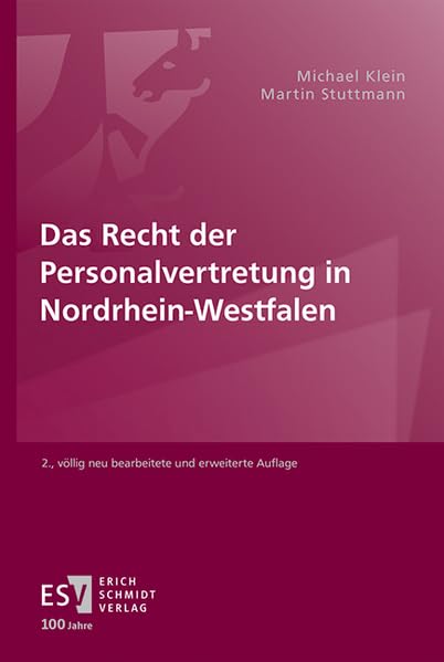 Klein, Michael: Das Recht der Personalvertretung in Nordrhein-Westfalen