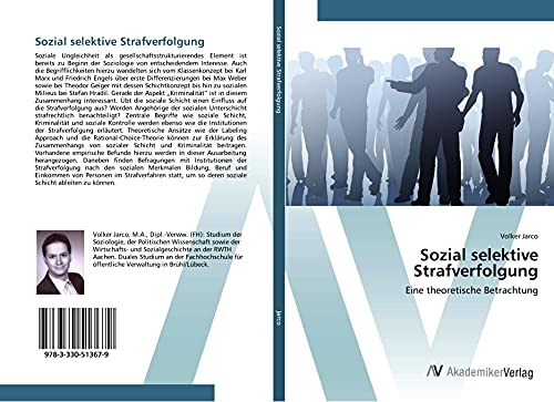 Sozial selektive Strafverfolgung: Eine theoretische Betrachtung