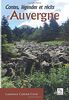 Contes, légendes et récits d'Auvergne