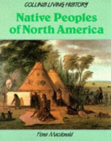 Native Peoples of North America (Collins Living History S.)