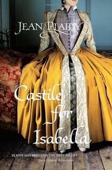 Castile for Isabella: (Isabella & Ferdinand Trilogy)