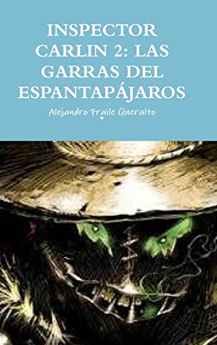 INSPECTOR CARLIN 2: LAS GARRAS DEL ESPANTAPÁJAROS.