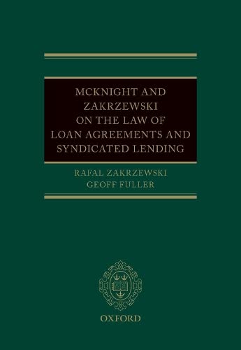 McKnight and Zakrzewski on The Law of Loan Agreements and Syndicated Lending