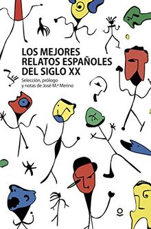 Los mejores relatos españoles del siglo XX de Merino, José María | Livre | état très bon
