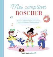 Mes comptines Boscher : avec des activités d'éveil pour entrer dans les premiers apprentissages