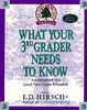 What Your Third Grader Needs to Know: Fundamentals of a Good Third-Grade Education (The Core Knowledge)