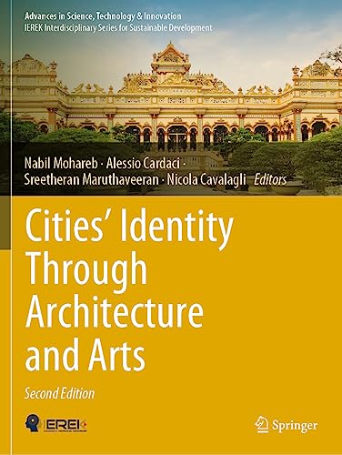 Cities’ Identity Through Architecture and Arts (Advances in Science, Technology & Innovation)