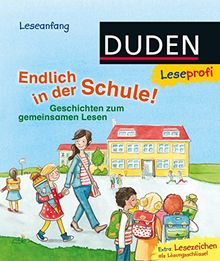 Leseprofi - Endlich in der Schule!: Geschichten zum gemeinsamen Lesen