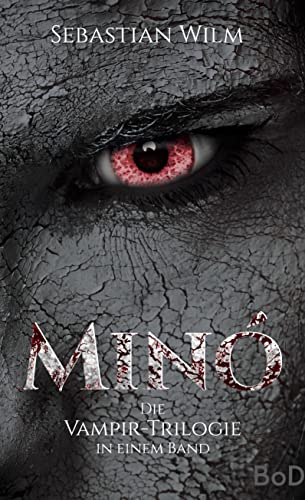 Minó: Die Vampir-Trilogie in einem Band