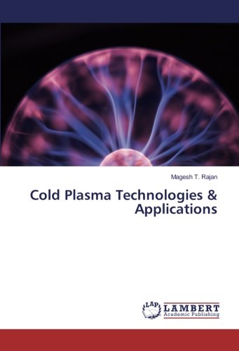 Cold Plasma Technologies & Applications
