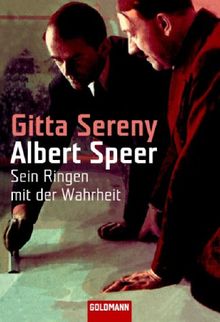 Albert Speer: Sein Ringen mit der Wahrheit von Sereny, Gitta | Buch | Zustand gut