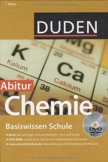 Duden Basiswissen Schule Chemie Abitur: 11. Klasse bis Abitur