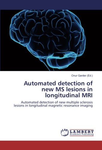 Automated detection of new MS lesions in longitudinal MRI: Automated detection of new multiple sclerosis lesions in longitudinal magnetic resonance imaging