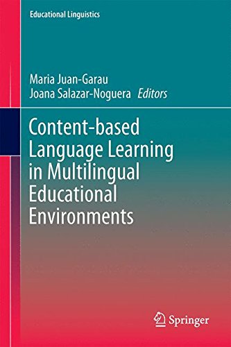 Content-based Language Learning in Multilingual Educational Environments (Educational Linguistics)