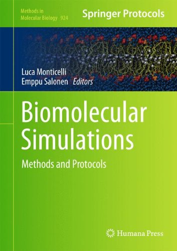 Biomolecular Simulations: Methods and Protocols (Methods in Molecular Biology)