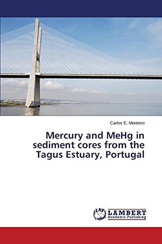 Mercury and MeHg in sediment cores from the Tagus Estuary, Portugal