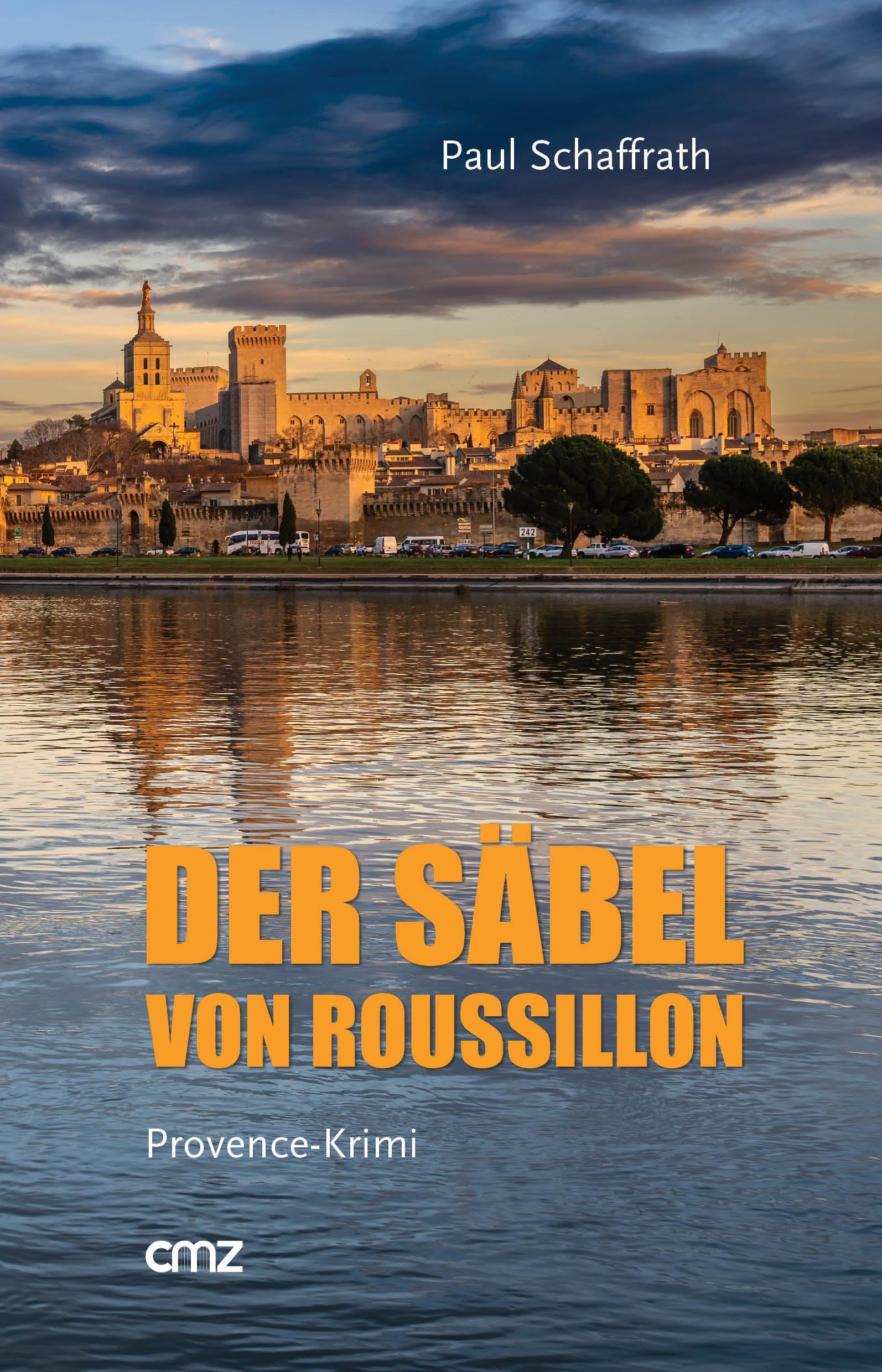 Der Säbel von Roussillon: Provence-Krimi