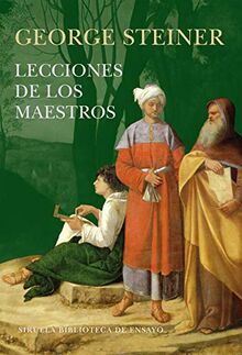 Lecciones de los Maestros (Biblioteca de Ensayo / Serie mayor, Band 89)