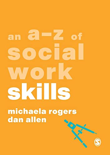 An A-Z of Social Work Skills (A-zs in Social Work)