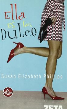 Ella es tan dulce (BEST SELLER ZETA BOLSILLO) von Phillips, Susan Elizabeth | Buch | Zustand sehr gut