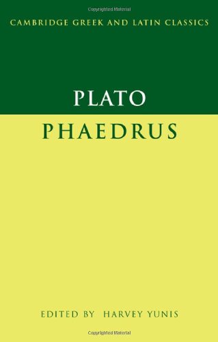 Plato: Phaedrus (Cambridge Greek and Latin Classics)
