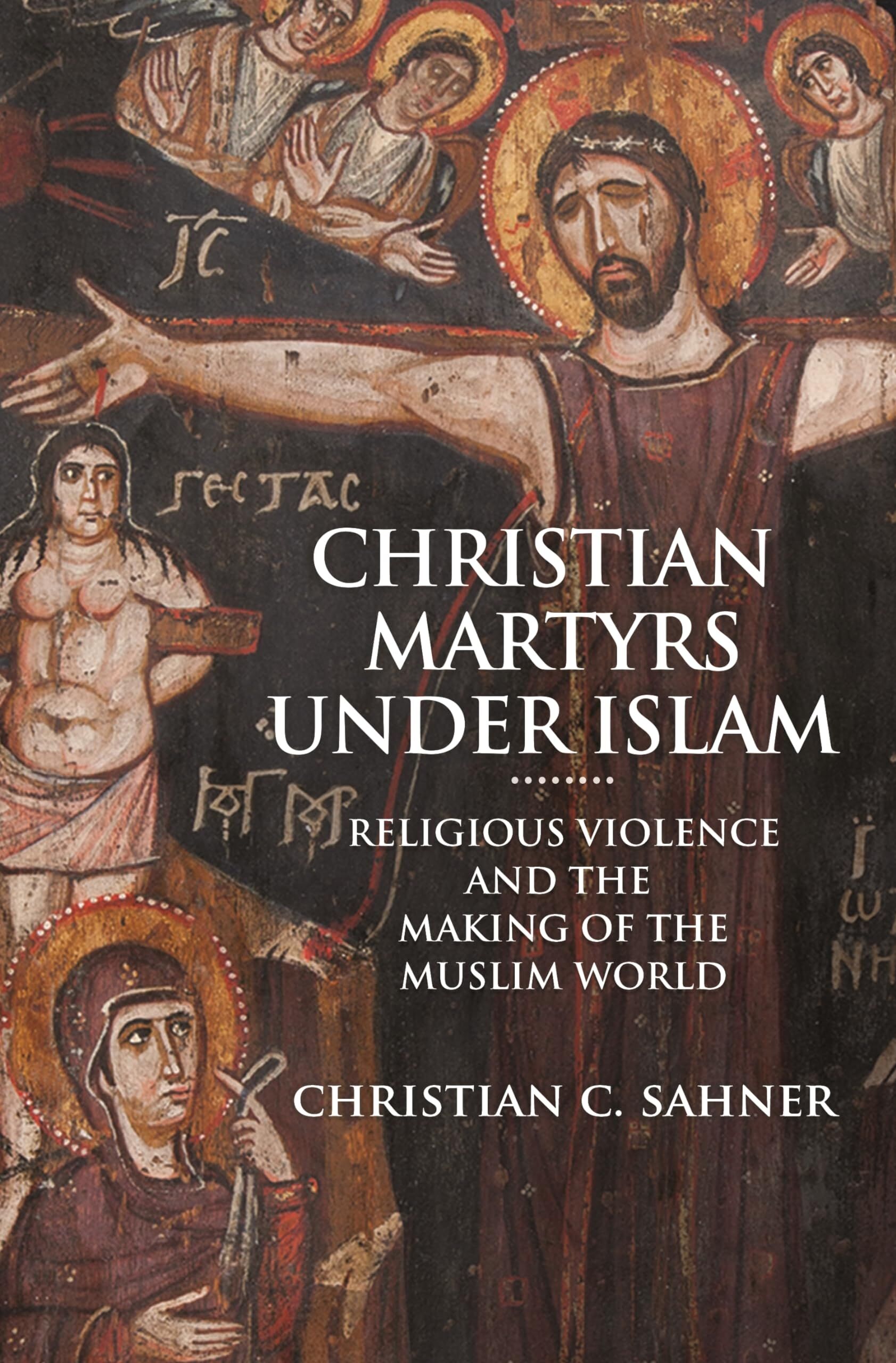 Christian Martyrs Under Islam