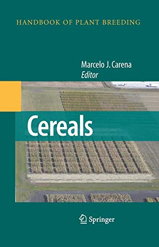 Cereals (Handbook of Plant Breeding, 3, Band 3)