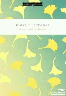 Rimas y leyendas (Clásicos Almadraba, Band 3)