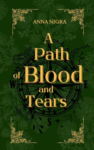 A Path of Blood and Tears: Manoria Saga Band 3