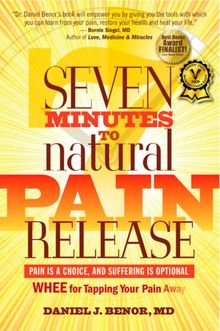 Seven Minutes to Natural Pain Release