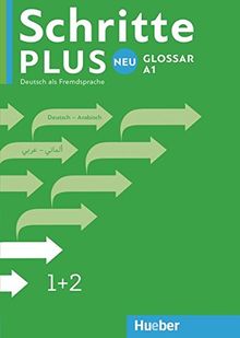 Schritte plus Neu 1+2: Deutsch als Zweitsprache / Glossar Deutsch-Arabisch