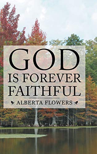 God Is Forever Faithful