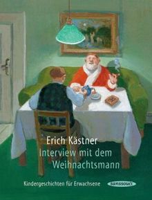 Interview mit dem Weihnachtsmann: Kindergeschichten für Erwachsene