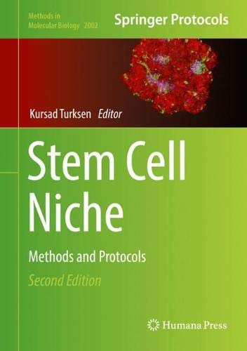 Stem Cell Niche: Methods and Protocols (Methods in Molecular Biology, Band 2002)