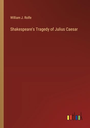 Shakespeare's Tragedy of Julius Caesar