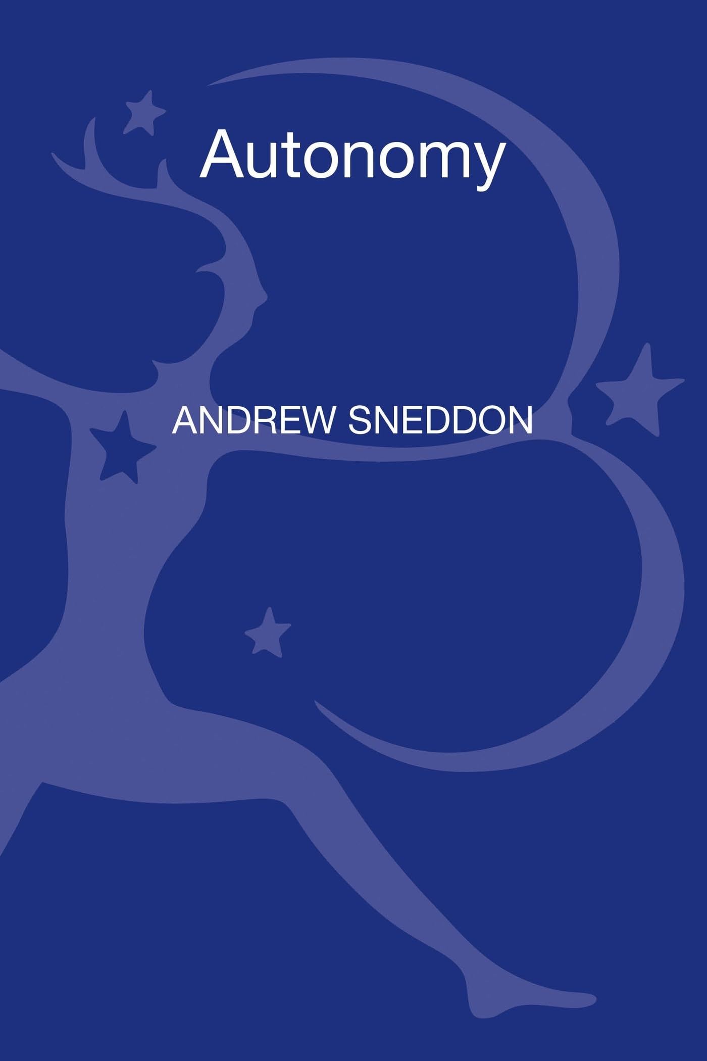 Autonomy (Bloomsbury Ethics)