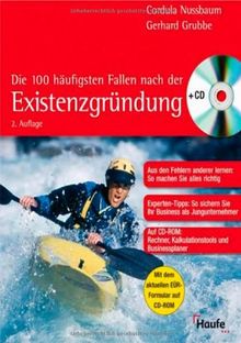 Die 100 häufigsten Fallen nach der Existenzgründung. Mit CD-ROM