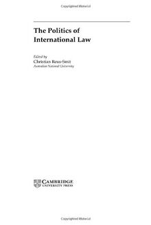 The Politics of International Law (Cambridge Studies in International Relations, Band 96)