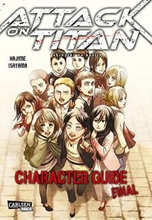 Attack on Titan: Character Guide Final: Das ultimative Handbuch für alle bedeutenden Figuren aus dem Manga