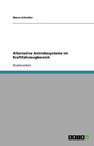 Alternative Antriebssysteme im Kraftfahrzeugbereich