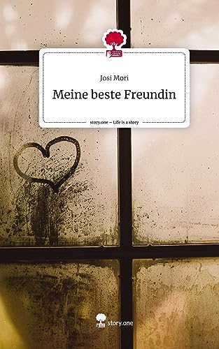 Meine beste Freundin. Life is a Story - story.one