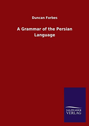 A Grammar of the Persian Language