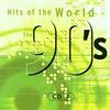 Hits of the World 90'S-Cd1 - Original Artists - Whigfield, Haddaway, Londonbeat, Dr. Alban, Vengaboys, 4 Non Blondes ..