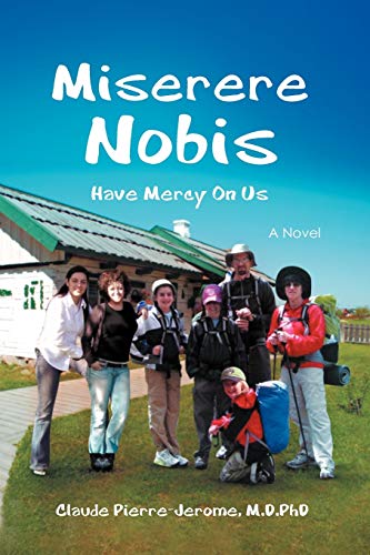 Miserere Nobis: Have Mercy On Us