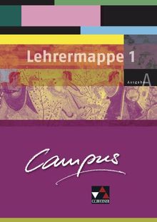 Campus A / Lehrermappe Basis A 1: Gesamtkurs Latein / Zu den Lektionen 1-15