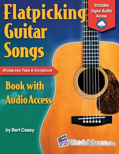 Bert Casey Flatpicking Guitar Songs, Book With Online Audio