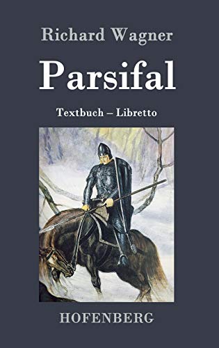 Richard Wagner Parsifal, Textbuch - Libretto