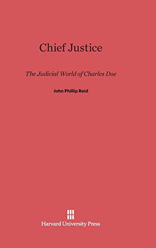 Chief Justice: The Judicial World of Charles Doe